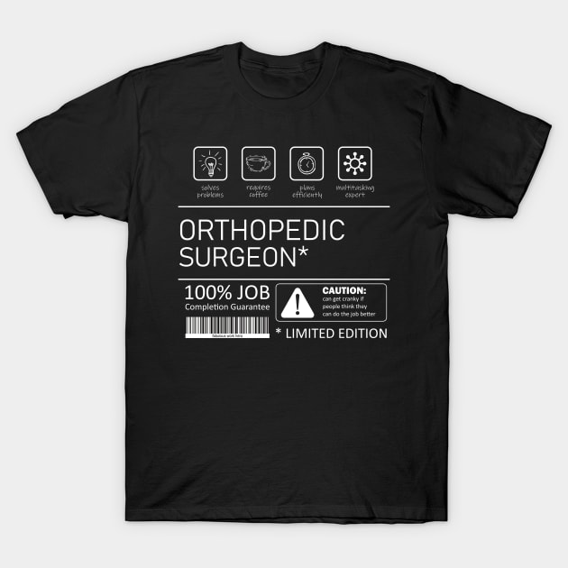 orthopedic surgeon quality label T-Shirt by rohint2